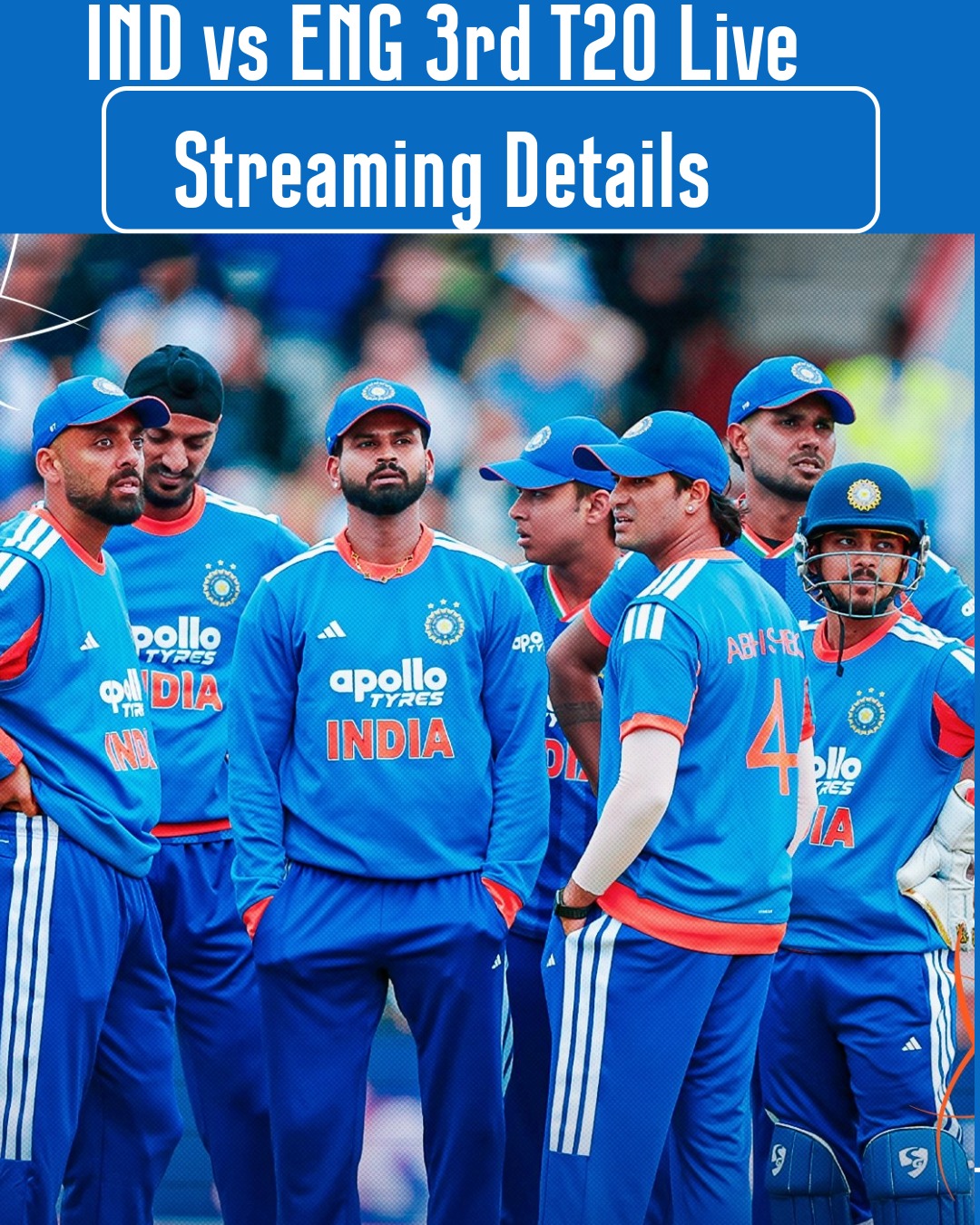 IND vs ENG 3rd T20 Live Streaming Details